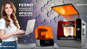 Impressoras 3D de resina Formlabs: Venda, Suporte e Garantia pela Fesmo soluções em impressão 3D
