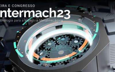 Intermach 2023 | Feira e Congresso de Tecnologia para Indústria Metalmecânica 2023